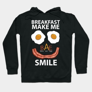 Breakfast make me smile Hoodie